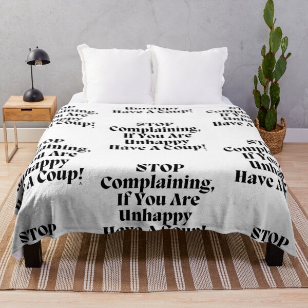 Item preview, Stop Complaining, If You Are Unhappy Have A Coup! designed and sold by Finds.