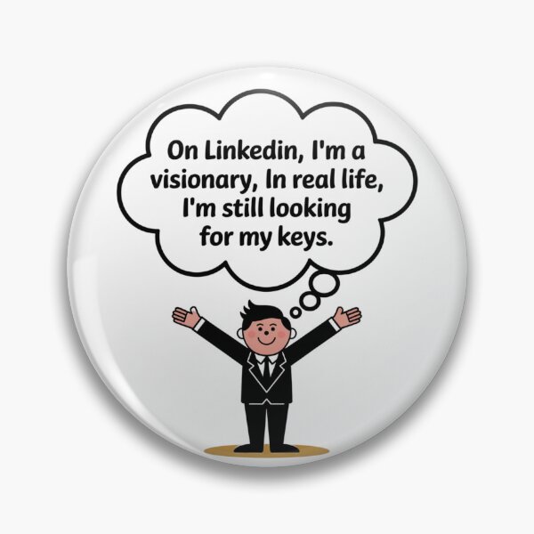 Item preview, The Difference Between LinkedIn And Reality! designed and sold by Ink And Inspire.