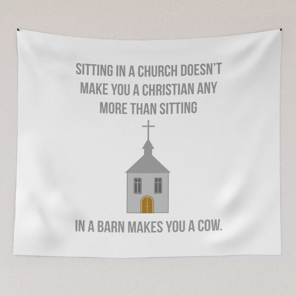 Item preview, Sitting in church doesn’t make you Christian, religious hypocrisy design   designed and sold by Rachel the Artist .