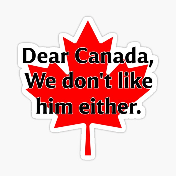 Vista previa del artículo con la obra «Querido Canadá: A nosotros tampoco nos gusta Trump», diseñado y vendido por The Junto Shop.