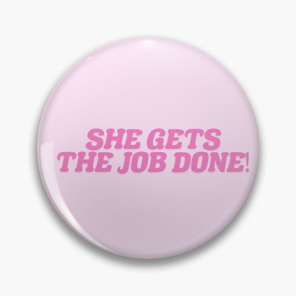 Item preview, She Gets The Job Done! designed and sold by Morton Designs.