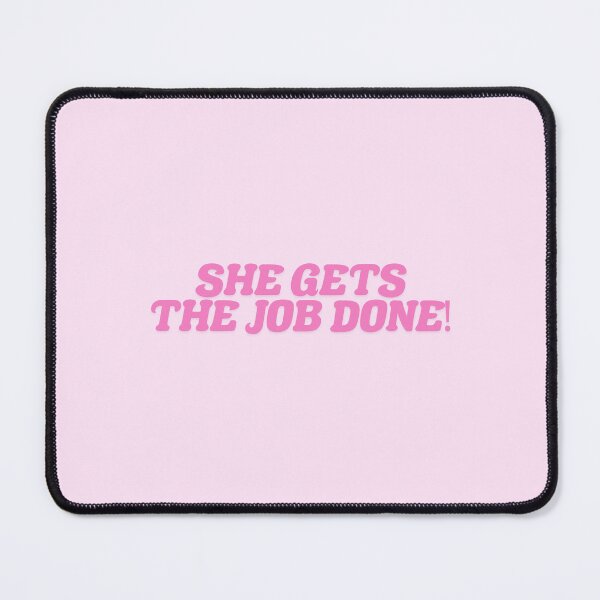 Item preview, She Gets The Job Done! designed and sold by Morton Designs.