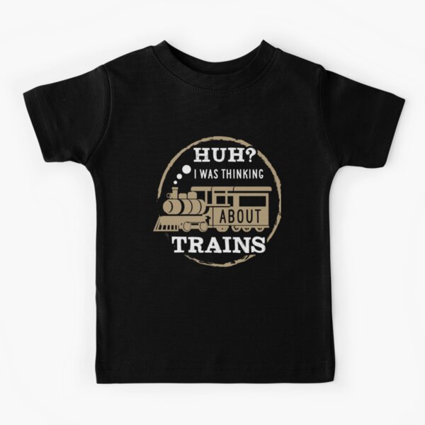 Item preview, Huh I Was Thinking About Trains designed and sold by dmanalili.