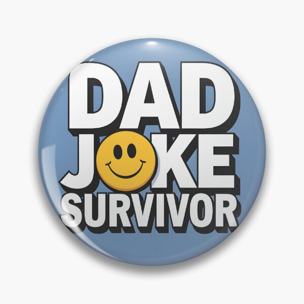 Item preview, "Dad Joke Survivor" Cute Smiley Face Design | Funny Father's Day Humor designed and sold by MillennialVibe.