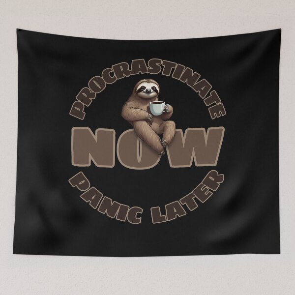 Item preview, Procrastinate Now, Panic Later – Funny Sloth Coffee Lover designed and sold by MixedVibes Co..