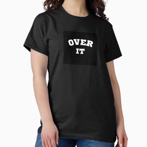 Item preview, Over It designed and sold by LiveHigher.
