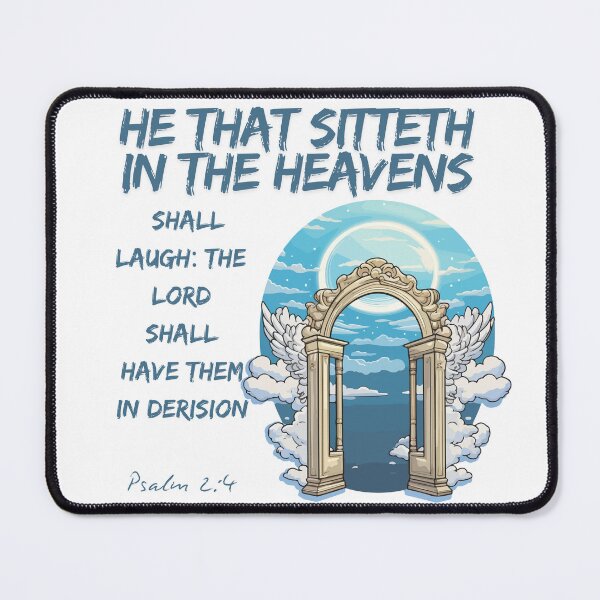 Item preview, Psalm 2:4, He that sitteth in the heavens shall laugh designed and sold by Faithloveshop.