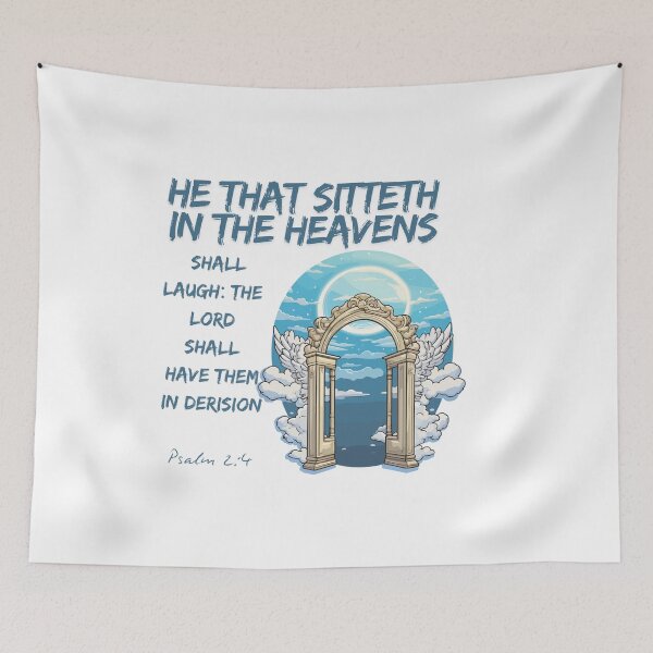 Item preview, Psalm 2:4, He that sitteth in the heavens shall laugh designed and sold by Faithloveshop.