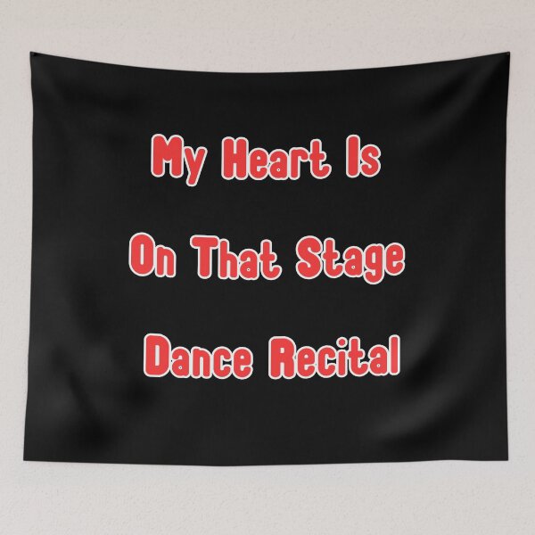 Item preview, My Heart Is On That Stage Dance Recital funny gifts for friends of dancers designed and sold by crazygingercat.