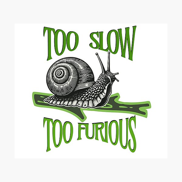 Item preview, Too Slow Too Furious designed and sold by freshwear design.