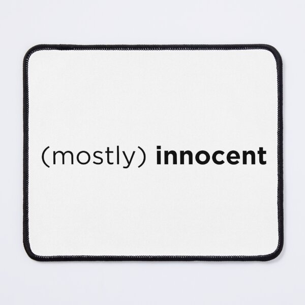 Item preview, Mostly Innocent designed and sold by Unrelateddesign.