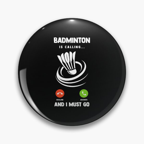 Item preview, Badminton Player Funny Badminton Is Calling And I Must Go designed and sold by allistermariam.