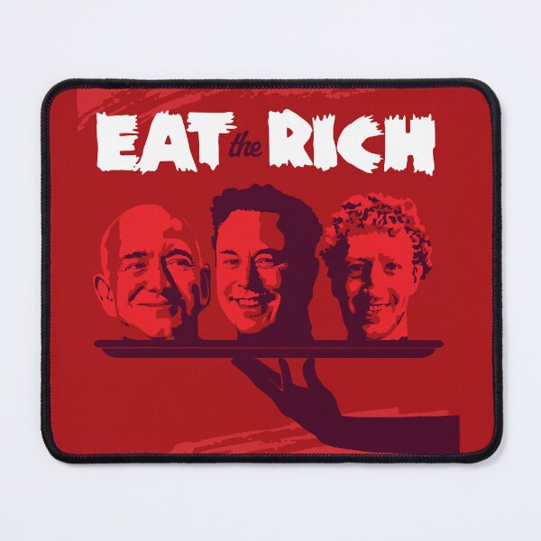 Item preview, Eat the Rich designed and sold by iggystardust.