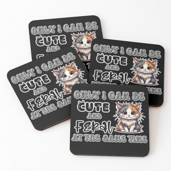 Item preview, Only I can be cute and Feral at the same time designed and sold by Fr0mtheMachine.