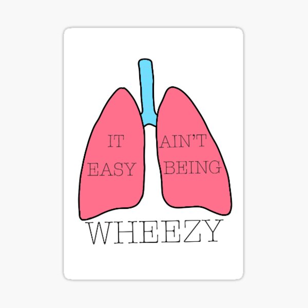 Item preview, Wheezy lungs  designed and sold by G’s Doodles.