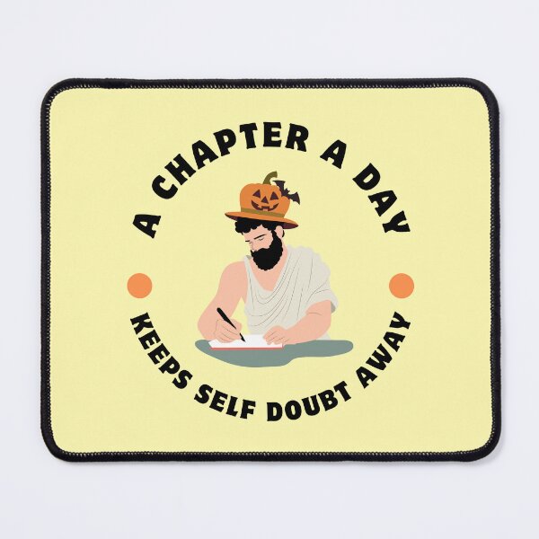 Item preview, A Chapter a Day Keeps Self-Doubt Away - Motivational Writing Shirt designed and sold by Favbookshelf by Manik.