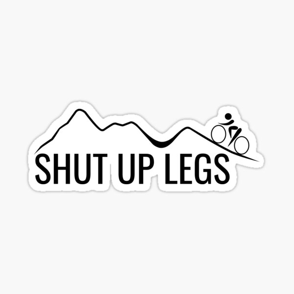 Item preview, Shut Up Legs – Vintage Cycling Inspired Design for Cyclists Who Push Through the Pain and Keep Riding | Funny designed and sold by BMLprint ⭐⭐⭐⭐⭐.