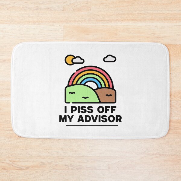 Item preview, I Piss Off My Advisor | Funny Grad School | Funny Graduate Student | PhD Advisor | Grad School Humor | Principal Investigator | Qualifying Exam designed and sold by jadedscientist.