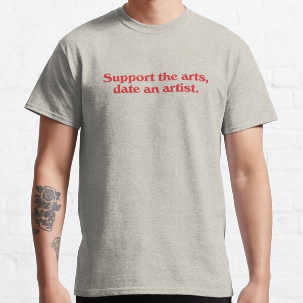 Vista previa del artículo con la obra «Support the arts, date an artist.», diseñado y vendido por StardustAtelier.