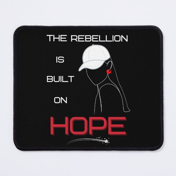 Item preview, The Rebellion is Built on Hope designed and sold by Itsokbirdie.