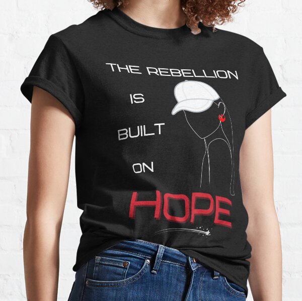 Item preview, The Rebellion is Built on Hope designed and sold by Itsokbirdie.