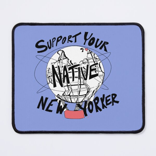 Item preview, SUPPORT YOUR NATIVE NEW YORKER designed and sold by freckledfreak.