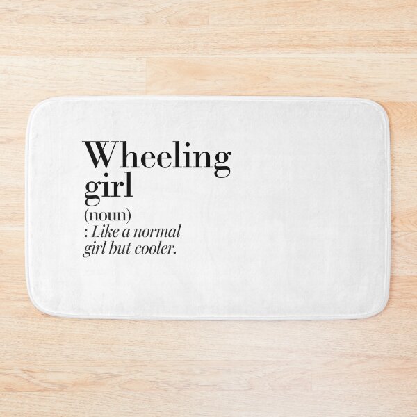 Item preview, Wheeling Girl Definition - Funny Wheeling Lover designed and sold by Watsonarts.