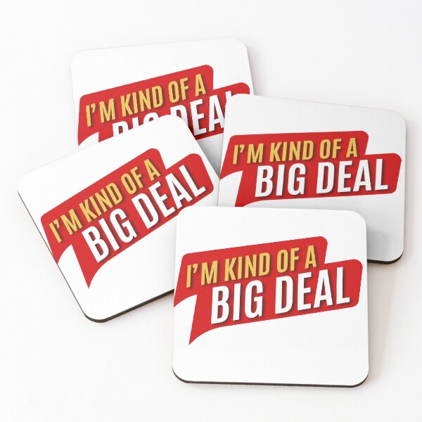 Item preview, I'm Kind of a Big Deal - Unique and Original Design designed and sold by BSDesignOnline.