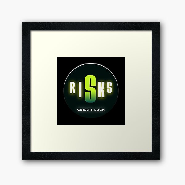Item preview, Taking Risks Creates LUCK! designed and sold by SayTheTruth.