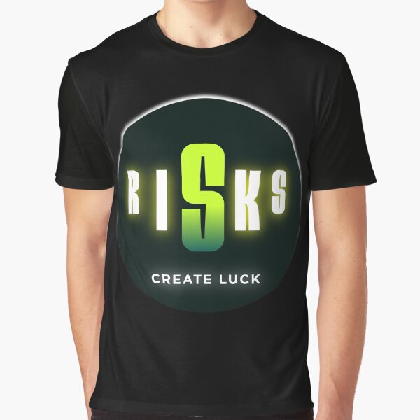 Item preview, Taking Risks Creates LUCK! designed and sold by SayTheTruth.