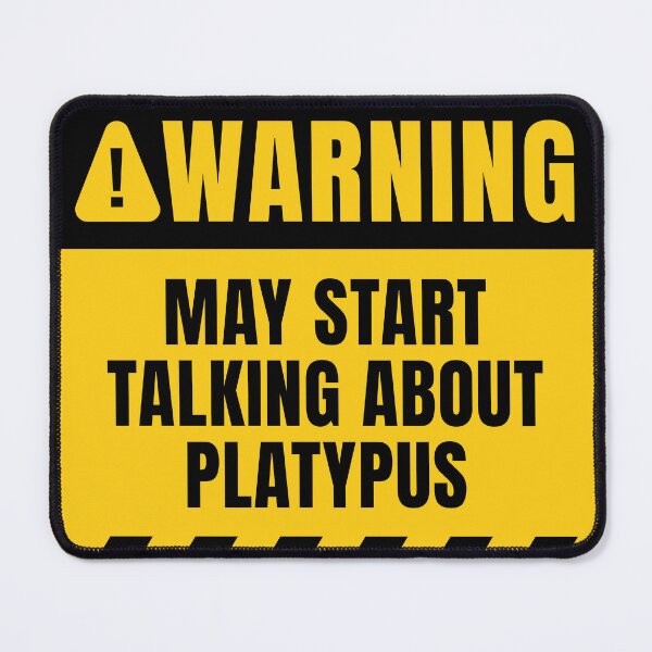 Item preview, May Start Talking About Platypus designed and sold by MaryAller.