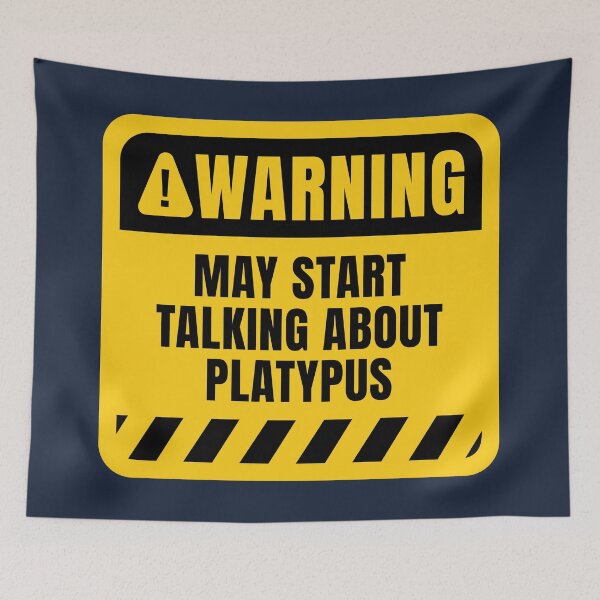 Item preview, May Start Talking About Platypus designed and sold by MaryAller.