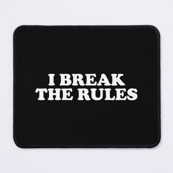 Item preview, I Break The Rules - Funny Sarcastic Jokes designed and sold by xhearalisa.
