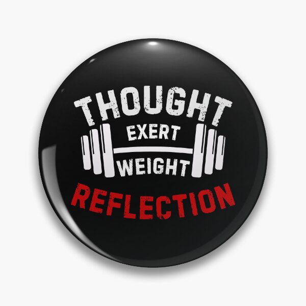 Item preview, Thought Exerts Weight — Reflection Shapes Reality designed and sold by ipot.