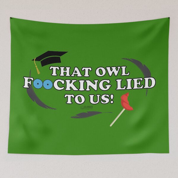 Item preview, That Owl Lied to Us! designed and sold by IslandDesignArt.