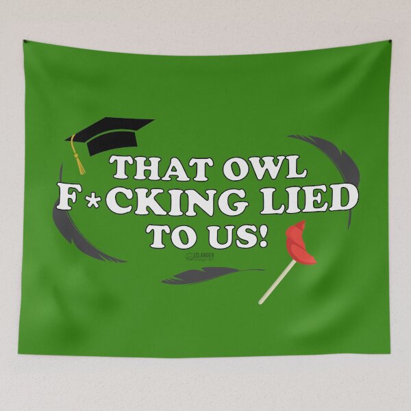 Item preview, That Owl Lied to Us! (Ver. 2) designed and sold by IslandDesignArt.