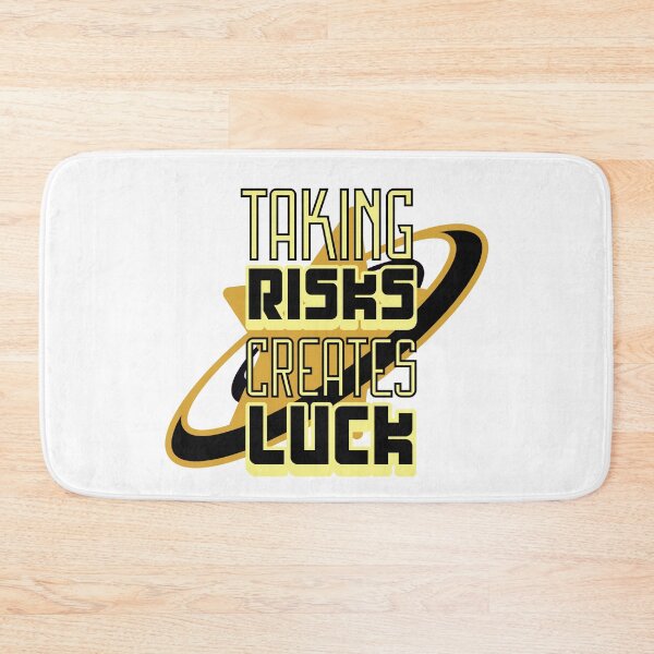 Item preview, Take Risks & Create Luck designed and sold by SayTheTruth.