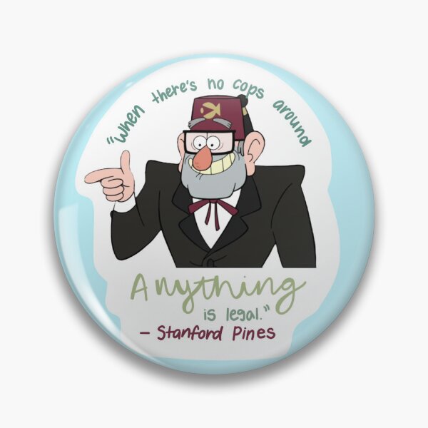 Item preview, Stan Pines Quote designed and sold by Caro's Stickers.