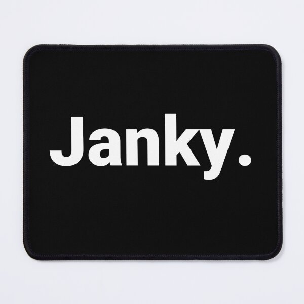 Item preview, Janky. designed and sold by Text-based T-Shirts and Gifts.