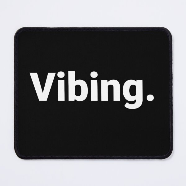 Item preview, Vibing. designed and sold by Text-based T-Shirts and Gifts.