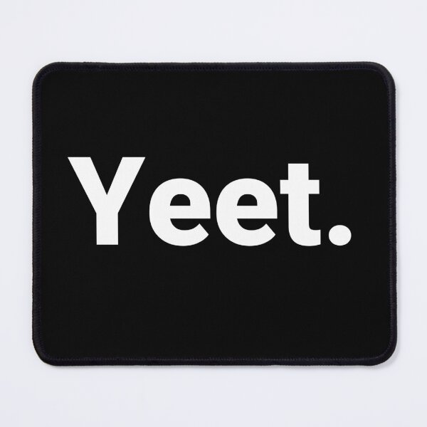 Item preview, Yeet. designed and sold by Text-based T-Shirts and Gifts.