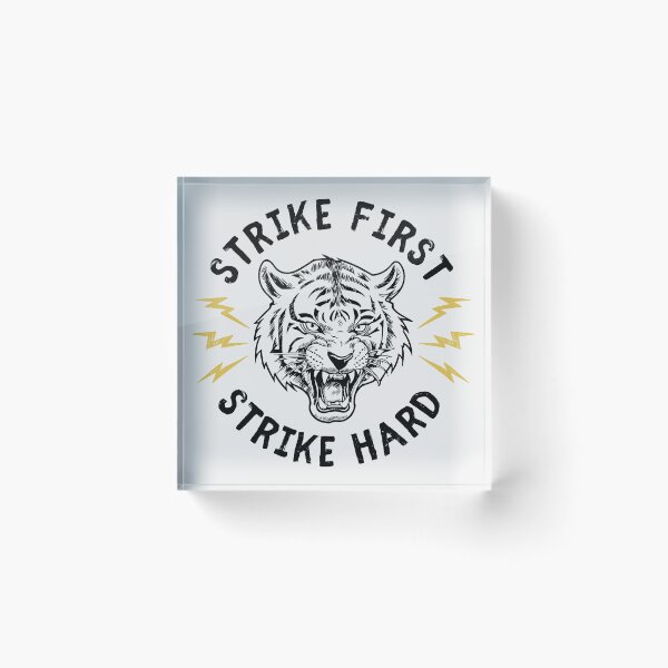 Item preview, STRIKE FIRST STRIKE HARD designed and sold by ThiccAndSik.