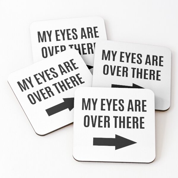 Item preview, My Eyes Are Over There designed and sold by aurora-borealis.