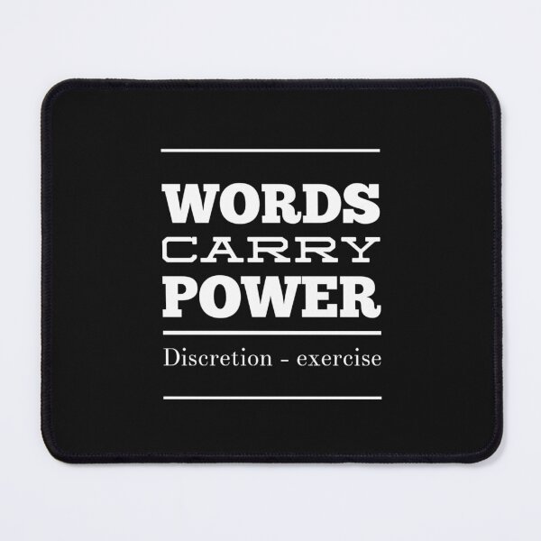 Item preview, Words Carry Power — Exercise Discretion Wisely designed and sold by ipot.