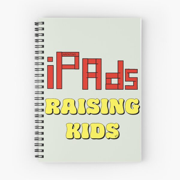 Item preview, Ipads Raising Kids designed and sold by Shooz34.