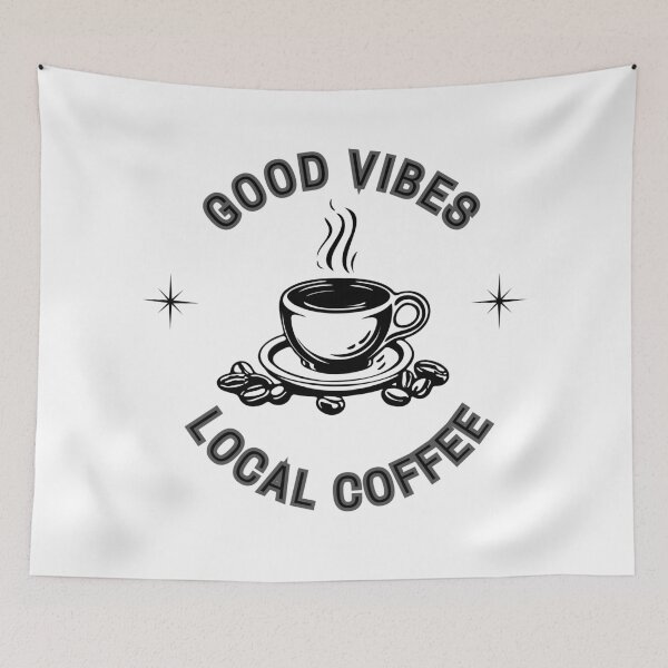 Item preview, Good Vibes Local Coffee. black print designed and sold by maiseygirls.