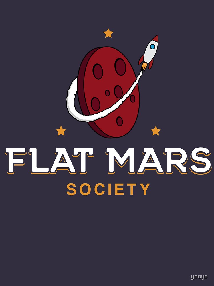 Flat Mars Society - Funny Planet Gift von yeoys