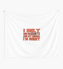 Only Love the Giants and My Momma! Wall Tapestry