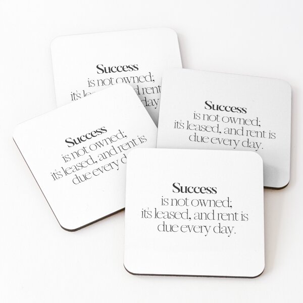 Item preview, Success is not owned; it’s leased, and rent is due every day. designed and sold by effortless business growth.
