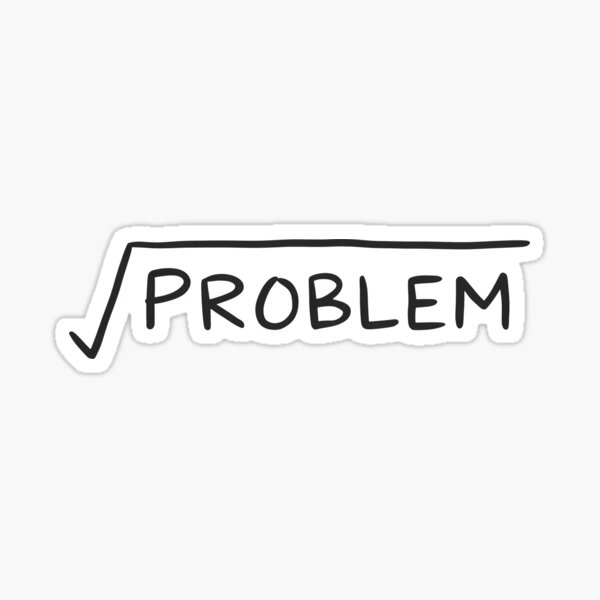 Item preview, Problem under the Square Root designed and sold by MonkiFlipp.